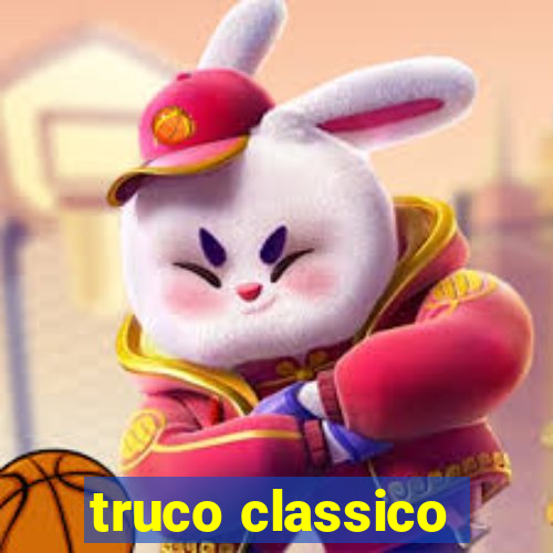 truco classico