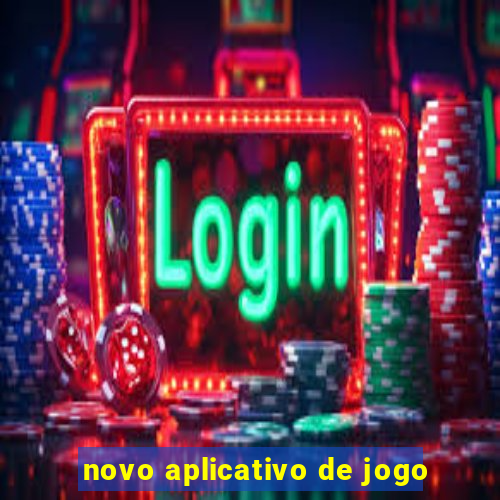 novo aplicativo de jogo