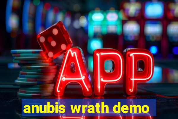 anubis wrath demo