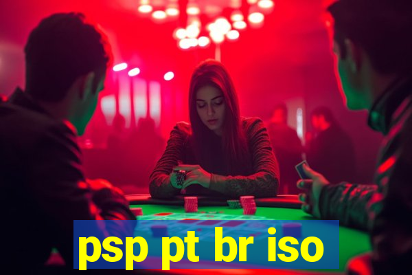 psp pt br iso