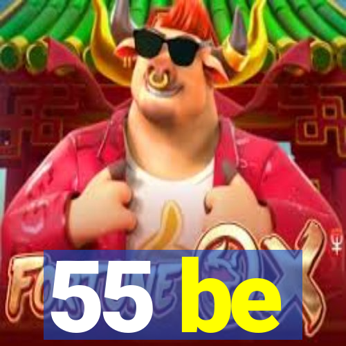 55 be