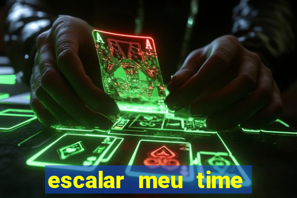 escalar meu time de futebol