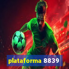 plataforma 8839