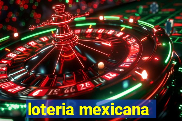 loteria mexicana