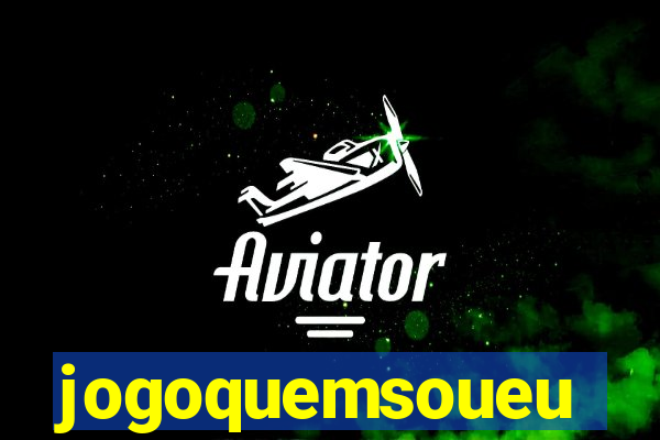 jogoquemsoueu