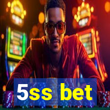 5ss bet