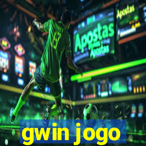 gwin jogo