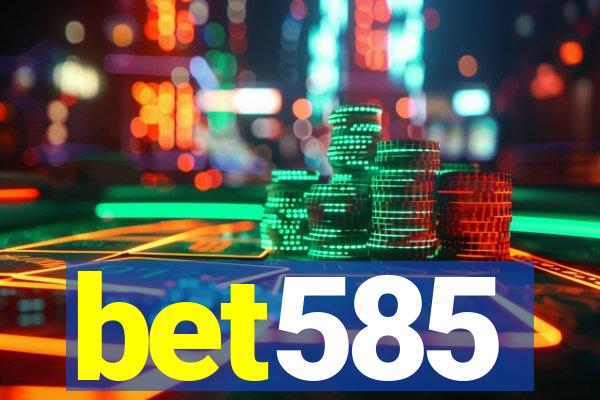 bet585