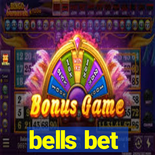 bells bet