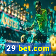 29 bet.com