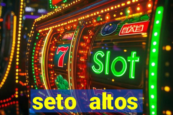 seto altos parâmetros para mim e para os outros