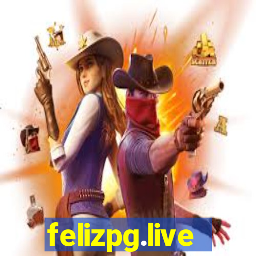 felizpg.live