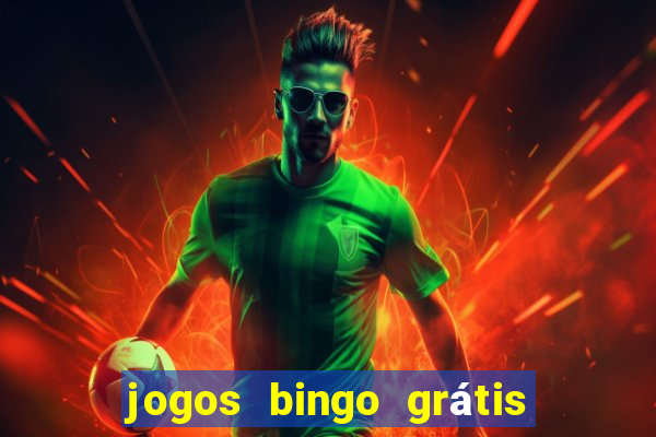 jogos bingo grátis 4 cartelas