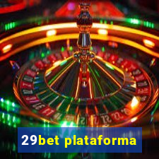 29bet plataforma