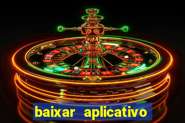 baixar aplicativo para fazer jogo do bicho