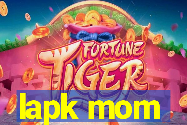 lapk mom