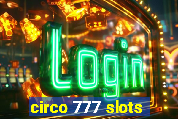 circo 777 slots