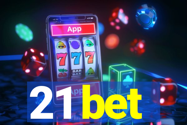 21 bet