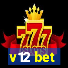 v12 bet