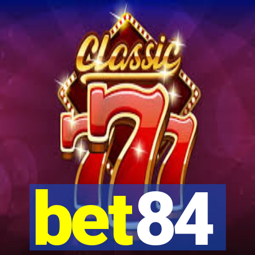 bet84