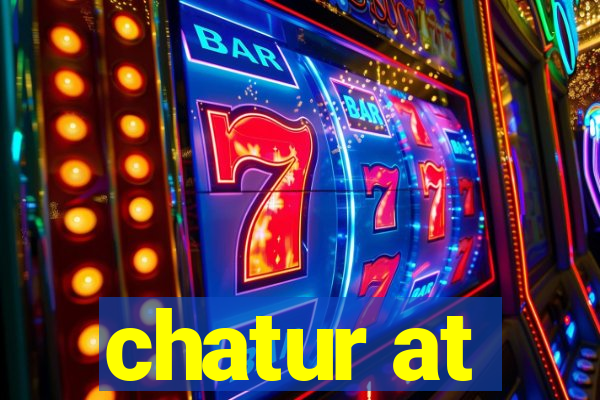 chatur at