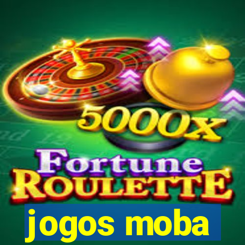 jogos moba