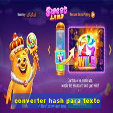 converter hash para texto