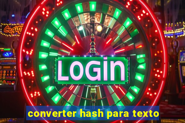 converter hash para texto