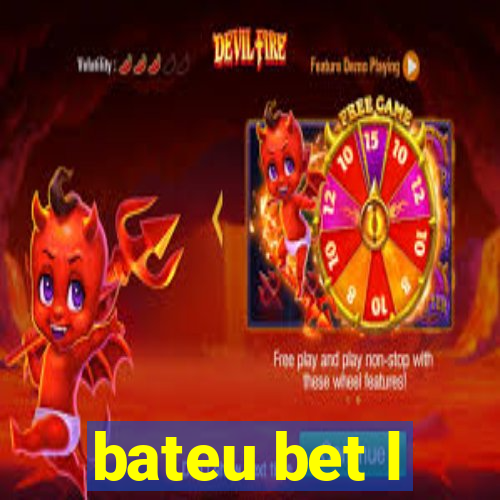 bateu bet l