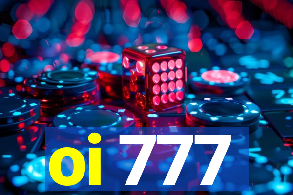 oi 777