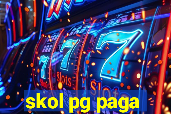 skol pg paga