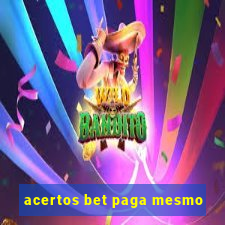 acertos bet paga mesmo