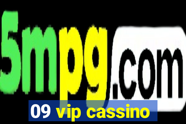 09 vip cassino