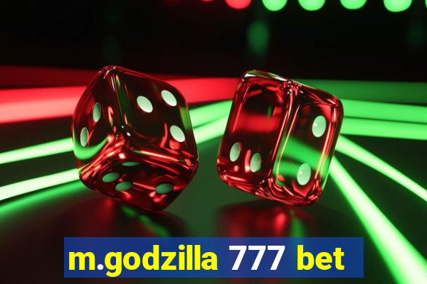 m.godzilla 777 bet