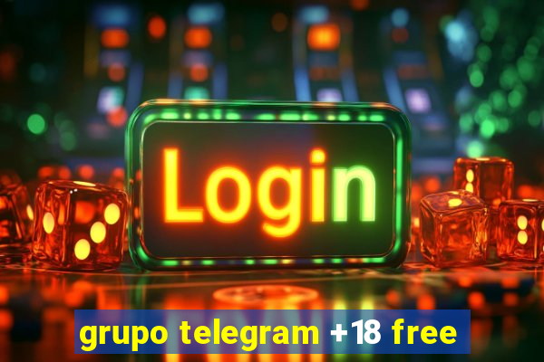 grupo telegram +18 free