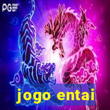 jogo entai