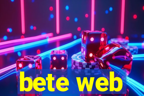 bete web