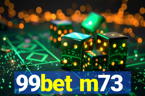 99bet m73