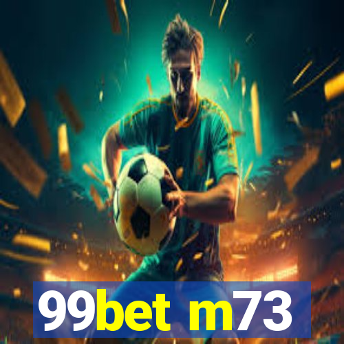 99bet m73