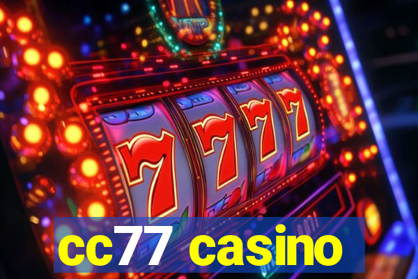 cc77 casino