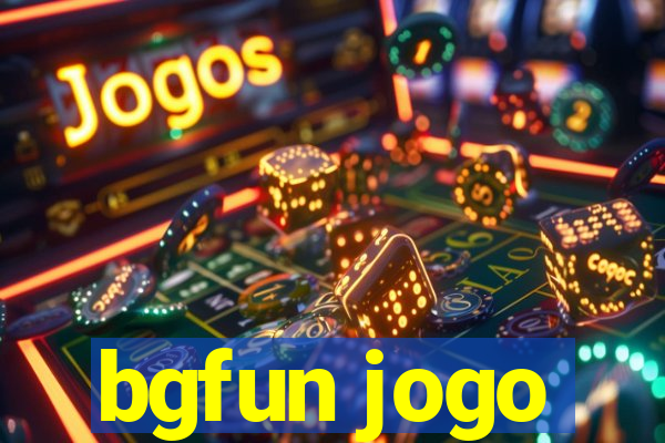 bgfun jogo