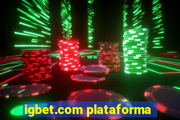 igbet.com plataforma