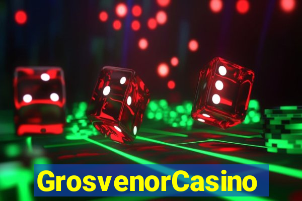 GrosvenorCasino