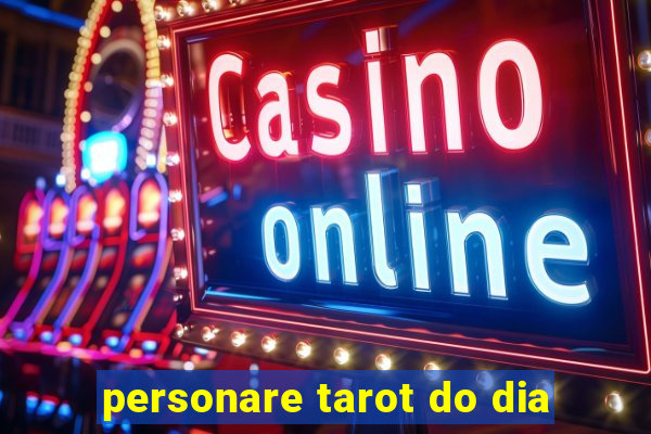 personare tarot do dia