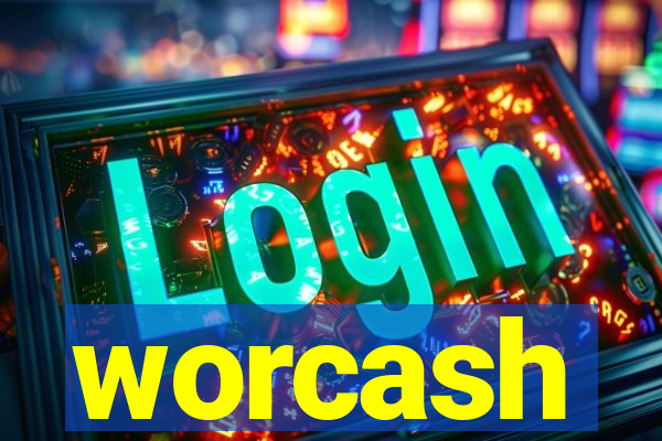 worcash