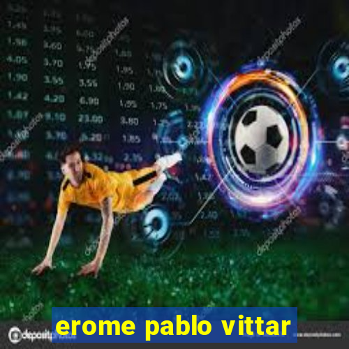 erome pablo vittar