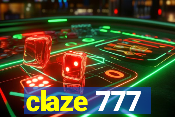 claze 777