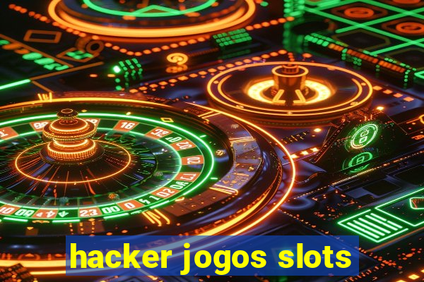 hacker jogos slots