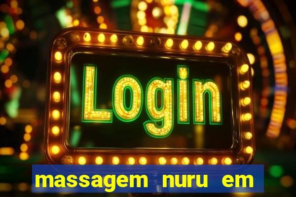 massagem nuru em porto alegre