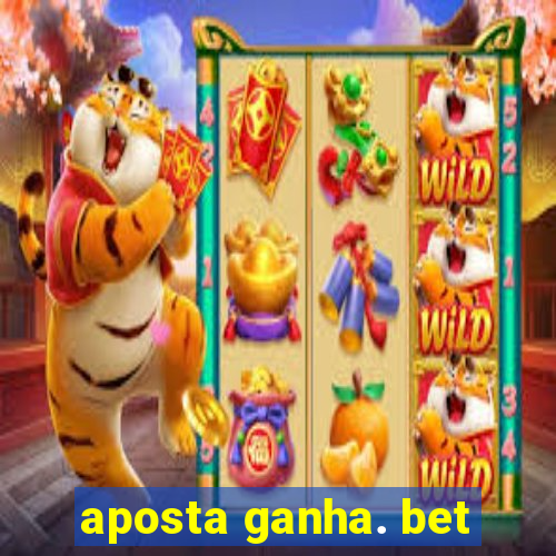 aposta ganha. bet